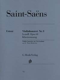 Saint-Saëns, C: Concerto for Violin and Orchestra No. 3 b minor op. 61