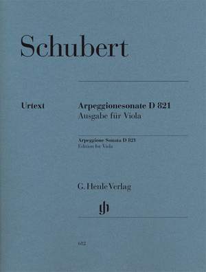 Schubert: Sonata for Piano and Arpeggione a minor D 821 (op. post.)