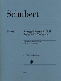 Schubert: Sonata for Piano and Arpeggione a minor (Version for Violoncello) D 821 (op. post.)
