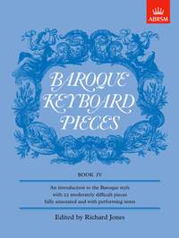 Jones, Richard: Baroque Keyboard Pieces, Book IV (moderately difficult)