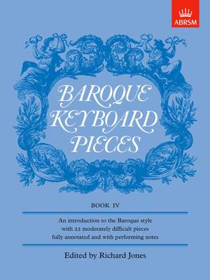 Jones, Richard: Baroque Keyboard Pieces, Book IV (moderately difficult)