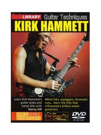 Kirk Hammett: Kirk Hammett Guitar Techniques