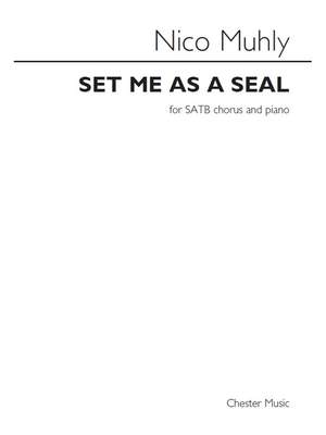 Nico Muhly: Set Me As A Seal