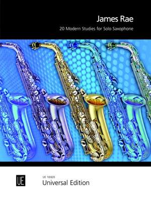 James Rae: 20 Modern Studies For Solo Saxophone