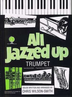 Wilson-Smith: All Jazzed Up Trumpet