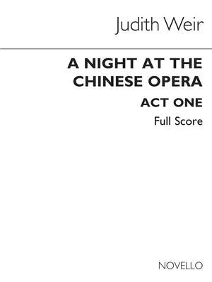 Judith Weir: A Night At The Chinese Opera (Full Score)