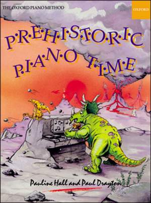 Hall, Pauline: Prehistoric Piano Time