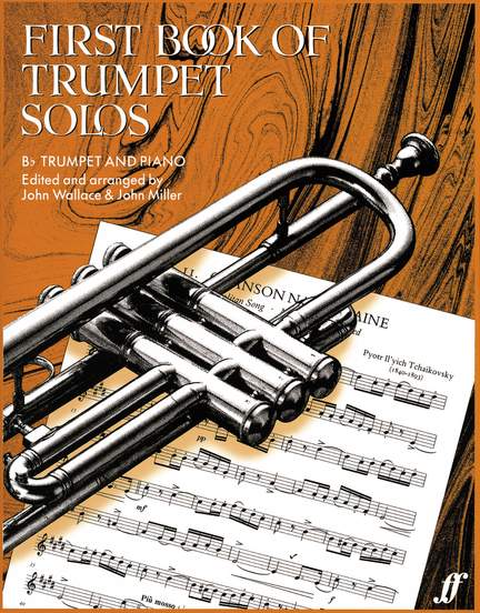 John Wallace_J. Miller: First Book of Trumpet Solos