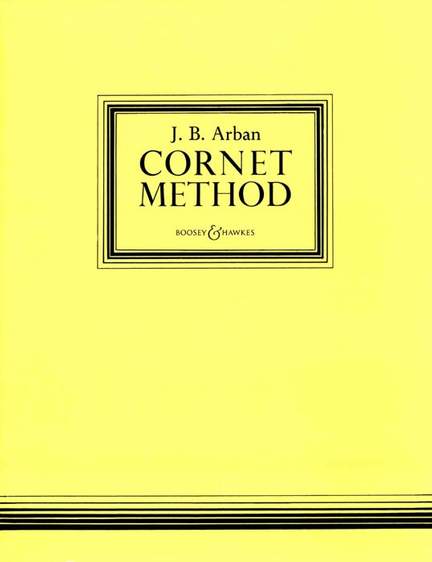 Jean-Baptiste Arban: Cornet Method