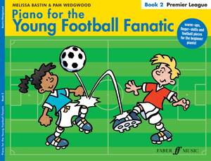 Melissa Bastin: Piano for the Young Football Fanatic Bk2