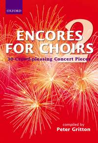Gritton, Peter: Encores for Choirs 2