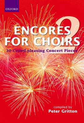 Gritton, Peter: Encores for Choirs 2