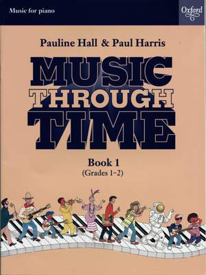 Harris, Paul: Music through Time Piano Book 1