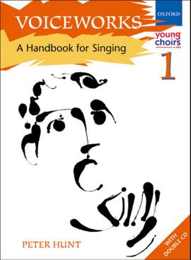 Voiceworks 1: A Handbook for Singing
