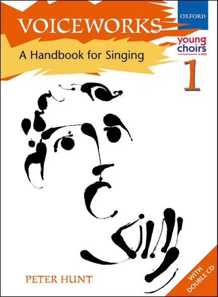 Voiceworks 1: A Handbook for Singing