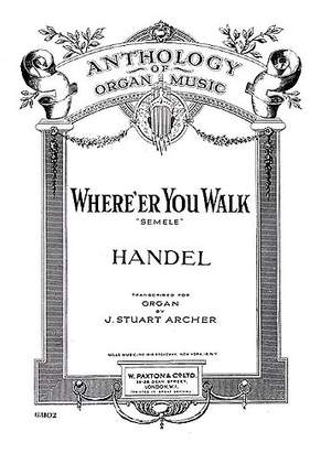 Georg Friedrich Händel: Where'er You Walk