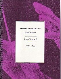 Peter Warlock: Society Edition: Volume 3 Songs 1920-1922