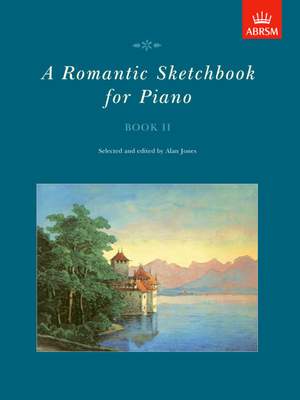 Alan Jones: A Romantic Sketchbook for Piano, Book II