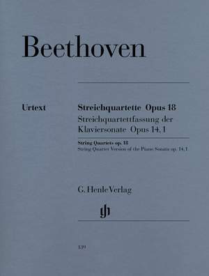 Beethoven: String Quartets and String Quartet-Version of the Piano Sonata op. 18/1-6 und op. 14/1
