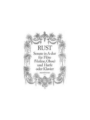 Friedrich Wilhelm Rust: Sonata In A Major