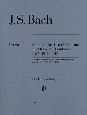 Bach, J S: Sonatas no. 4 - 6 for Violin and Piano (Harpsichord) BWV 1017- 1019