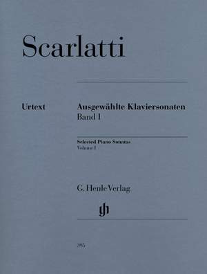 Scarlatti, D: Ausgewählte Klaviersonaten Vol. 1