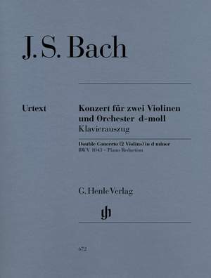 Bach, J S: Concerto for 2 Violins and Orchestra d minor BWV 1043