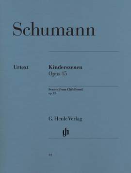 Schumann, R: Kinderszenen op. 15