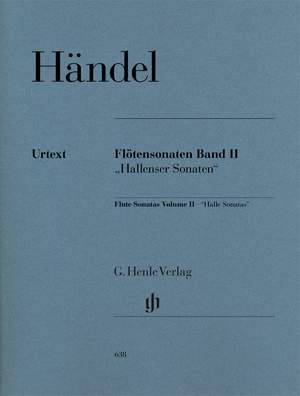 Handel, G F: Flute Sonatas [Hallenser-Sonatas] Vol. 2