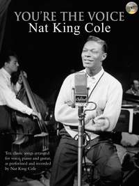 Nat King Cole: You'Re The Voice: Nat King Cole