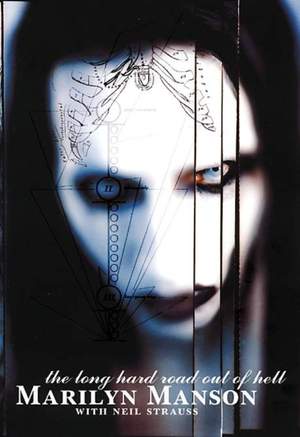 Long Hard Road Out Of Hell (Manson)
