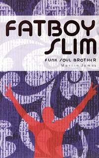 Fatboy Slim - Funk Soul Brother