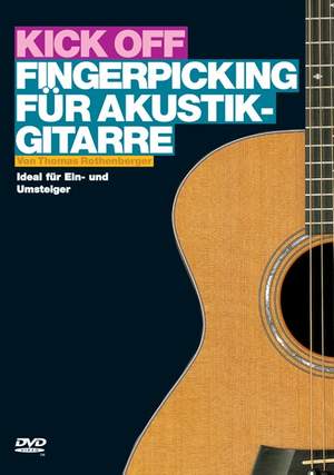 Thomas Rothenberger: Kick Off Fingerpicking Akustik Gitarre