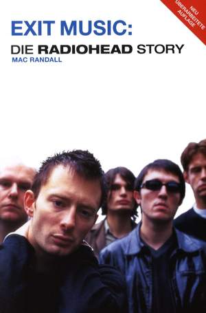 Mac Randall: Exit Music - Die Radiohead Story