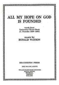 Ronald Watson: All My Hope On God