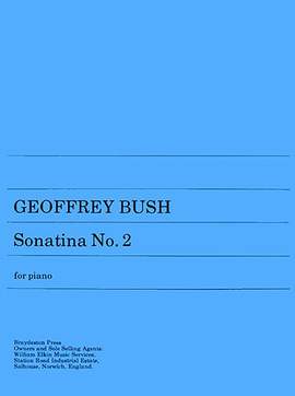 Geoffrey Bush: Sonatina No. 2