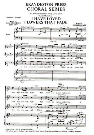 John Clements: I Have Loved Flowers That Fade