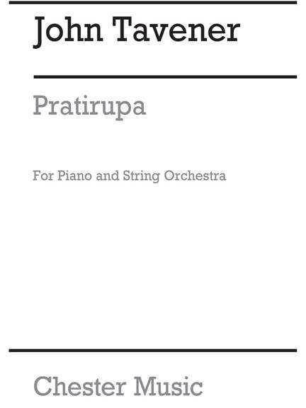 John Tavener: Pratirupa Piano/Strings