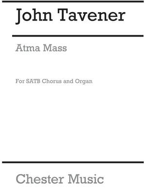 John Tavener: Atma Mass SATB/Organ
