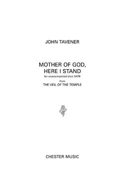 John Tavener: Mother Of God Here I Stand