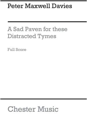 Peter Maxwell Davies: A Sad Paven For These Distracted Tymes