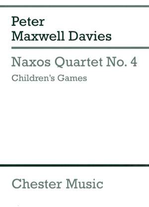 Peter Maxwell Davies: Naxos Quartet No.4 - Children's Games