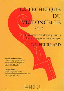 Louis R. Feuillard: Technique Du Violoncelle Vol 2