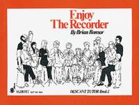 Brian Bonsor: Enjoy The Recorder 1