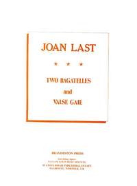 Joan Last: Two Bagatelles and Valse Gaie