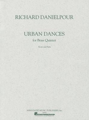 Richard Danielpour: Urban Dances for Brass Quintet
