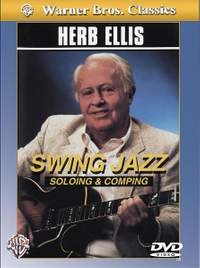 Herb Ellis: Swing Jazz Soloing & Comping
