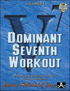 Aebersold, Jamey: Volume 84 Dominant 7th Workout