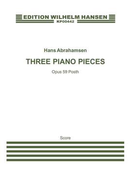 Carl Nielsen: Three Piano Pieces Op.59 Posth.