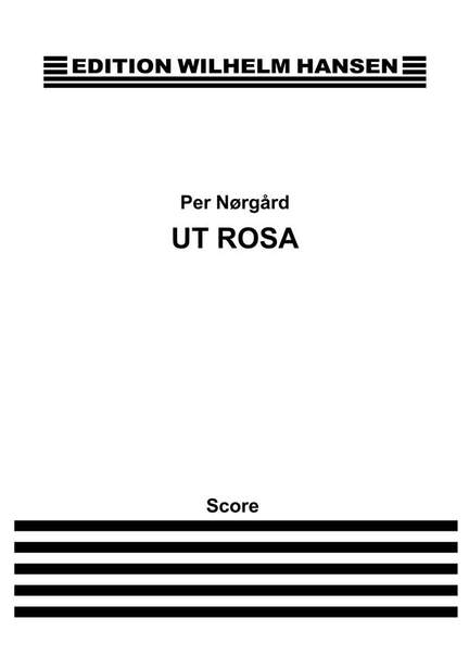 Per Nørgård: Ut Rosa
